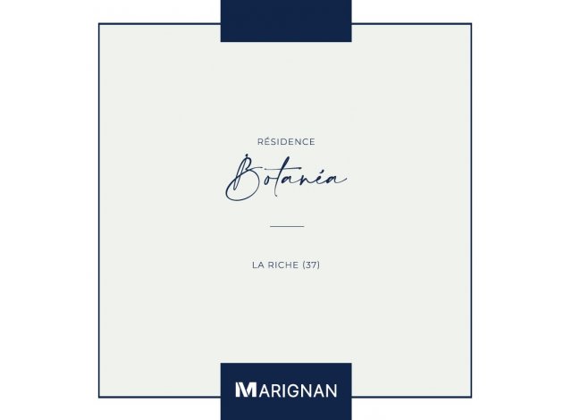 Botanéa immobilier neuf La Riche